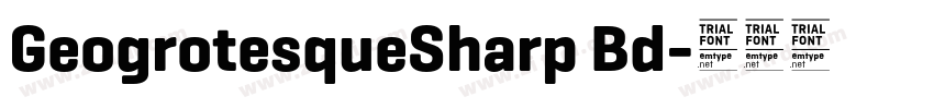 GeogrotesqueSharp Bd字体转换